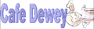 Cafe Dewey Cafe Dewey